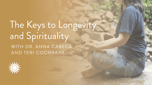 Episode 65: The Keys to Longevity and Spirituality