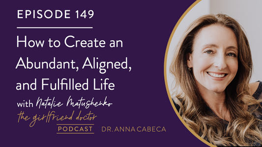 Episode 149 - The Girlfriend Doctor Podcast