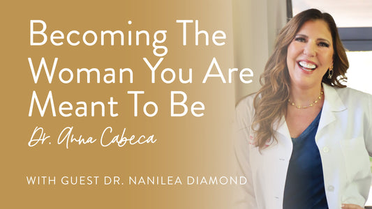 Becoming The Woman You Are Meant To Be with Dr NaniLea Diamond