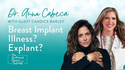 Breast Implant Illness? Explant? with Candice Barley