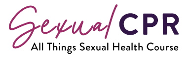 Sexual CPR All Things Sexual Health