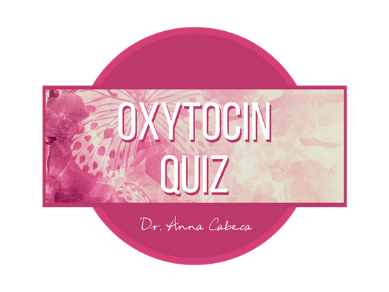 Oxytocin Quiz