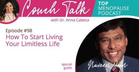 098: How To Start Living Your Limitless Life w/ Naveen Jain