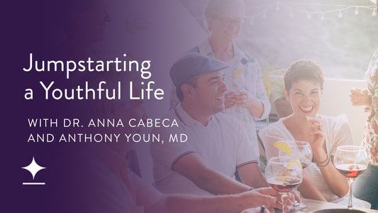 Jumpstarting a Youthful Life with Anthony Youn, MD