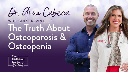 The Truth About Osteoporosis and Osteopenia