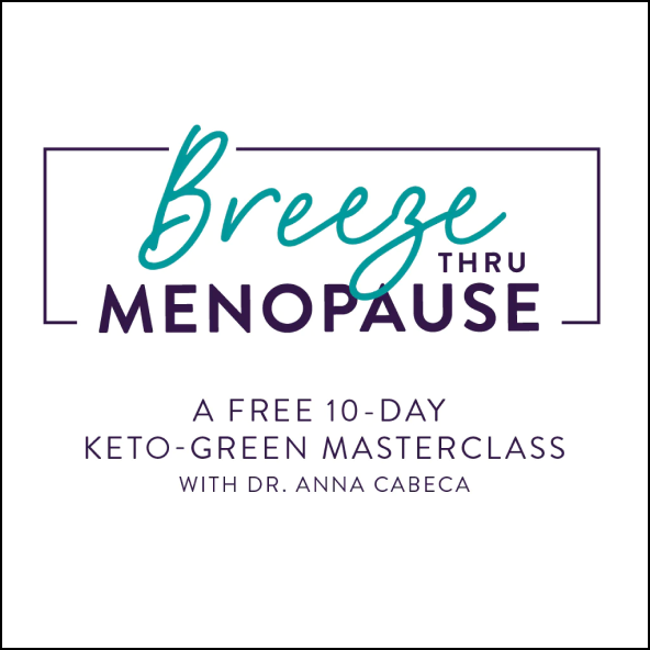 Join our Free 10-Day Keto-Green Masterclass with Dr. Anna
