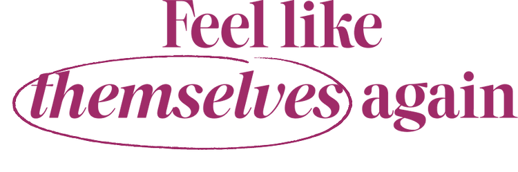 Pink text 'Feel like themselves again' on a black background
