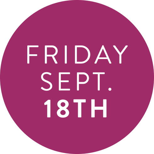 A circular magenta graphic with white text reading 'FRIDAY SEPT. 18TH' on a white background.