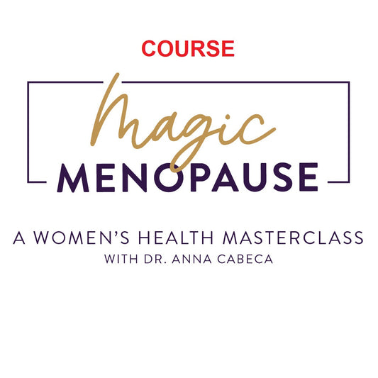 Magic Menopause Course, Complete Menopause Program