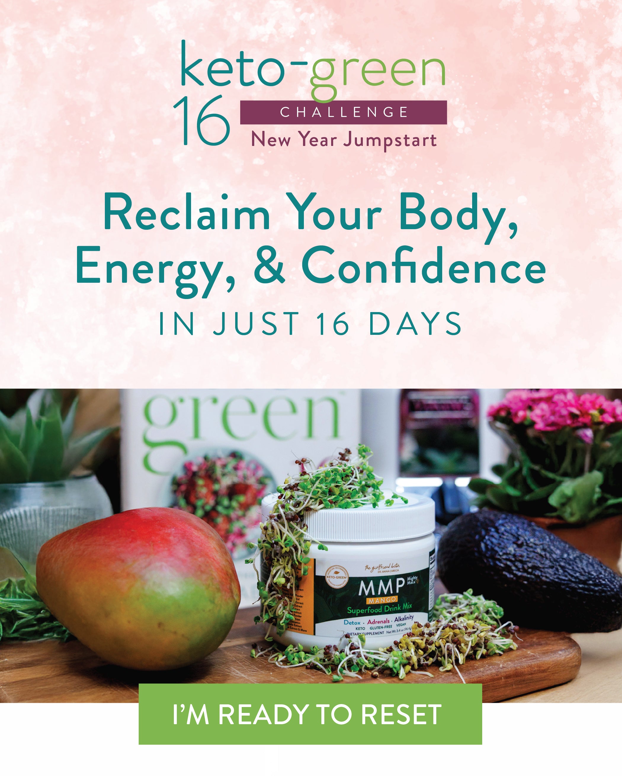 Reclaim your body energy and confidence I'm ready to reset