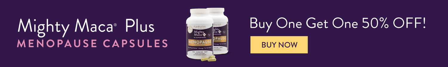 Buy one Mighty Maca Menopause Capsules and get a second 50% off