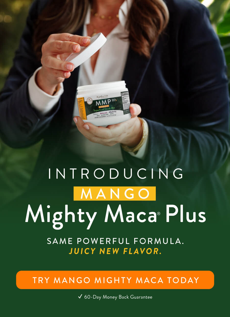 Introducing Mango Mighty Maca Plus. Try today