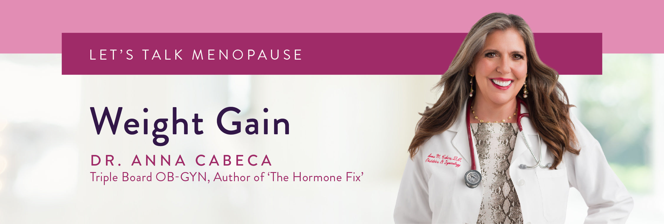 Let's Talk Menopause: Weight Gain