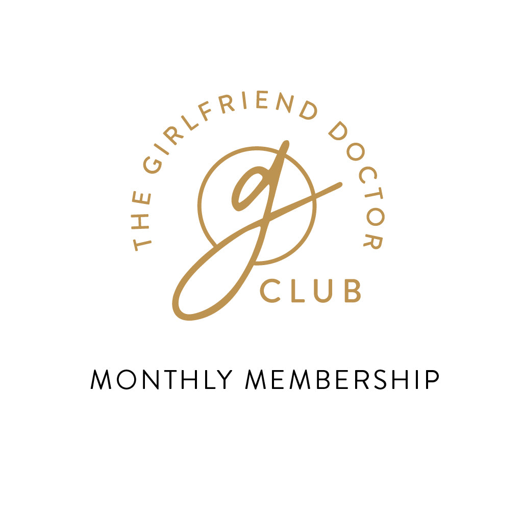The Girlfriend Doctor Club Membership - Monthly